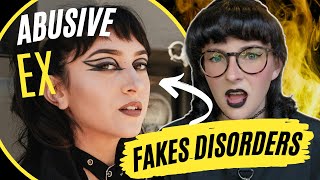 My Abusive Ex Fakes Disorders to Excuse Their Behavior [upl. by Rahcir]