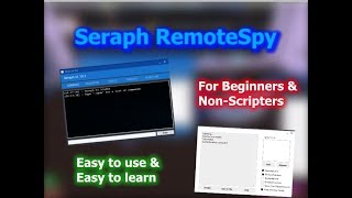 Seraph Level 7  How to use RemoteSpy For Beginners amp NonScripters [upl. by Sherburne391]