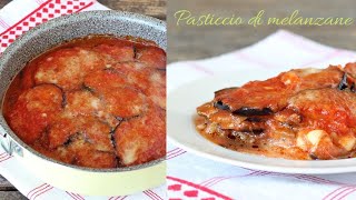 Pasticcio di melanzane  Una ricetta gustosa e buonissima [upl. by Lehcer897]