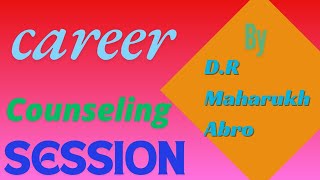 Career Counseling Session by Dr Maharukh Abro [upl. by Ahearn994]