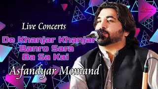 Da Khanjar Khanjar Banro Sara Ba Sa Kai  Asfandyar Momand Pushto Song pashtotappay [upl. by Farlee]