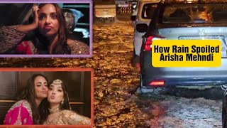 BARISH WAS DISASTER FOR ACTOR ARISHA RAZI LAVISH MEHNDI [upl. by Harned]