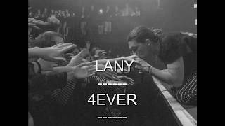 LANY  4EVER with lyrics [upl. by Aihsik559]