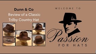 Dunn amp Co trilby hat restoration and review [upl. by Lainahtan]