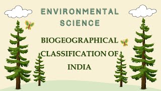 Biogeographical Classification of India  Environmental Studies  VHNSNCollege Autonomous [upl. by Bacchus]