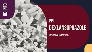 Dexlansoprazole  Uses Dosage Side Effects amp Mechanism  Dexilant [upl. by Davenport]