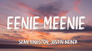 Sean Kingston Justin Bieber  Eenie Meenie Lyrics [upl. by Ichabod]