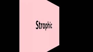 Strophic [upl. by Norina808]