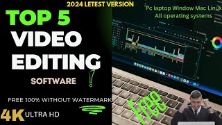 Top 5 Video Editing Software Free Without Watermark 4k 8k Export 2024 All Letest Version All Operati [upl. by Ynahirb]