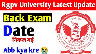 Rgpv back Exam date nikal gai 😭abb kya kre [upl. by Weiman]