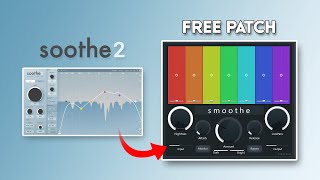 Ive created a SOOTHE clone in PATCHER FREE DOWNLOAD [upl. by Hullda]