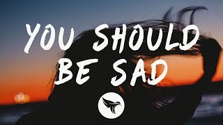 Halsey  You should be sad Lyrics [upl. by Ednihek]