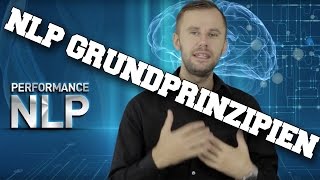 3 NLP Grundprinzipien  NLP in 15 Minuten erklärt [upl. by Acimot115]