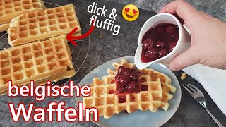 🧇 belgische Waffeln💖ohne Hefe dick und fluffig  Zuhause selber machen  Rezept mit Anleitung [upl. by Goodspeed912]