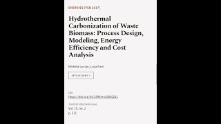 Hydrothermal Carbonization of Waste Biomass Process Design Modeling Energy Efficie  RTCLTV [upl. by Salakcin]