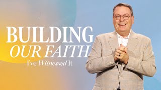 BUILDING OUR FAITH  IVE WITNESSED IT  CHRIS HODGES [upl. by Engud380]