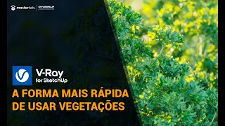 A forma mais rápida de usar vegetações no VRay for SketchUp [upl. by Nahtannhoj710]