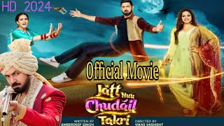 Jatt Nuu Chudail Takri  New Latest Punjabi Movie 2024 HD  Gippy Grewal  Sargun Mehta  Roopi Gill [upl. by Jaffe297]