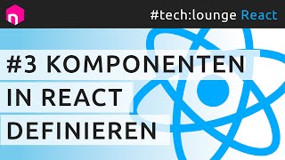 Komponenten in React definieren  deutsch [upl. by Annavahs]