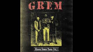 GREM  Winter Street Tapes Vol I [upl. by Leiba350]