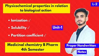 L2। U1। Physicochemical properties in relation to biological action। Ionization। Solubility। PW [upl. by Lustick]