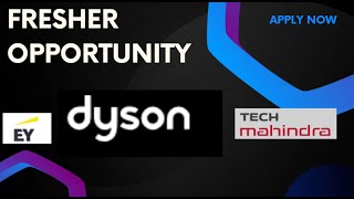 Freshers job opportunity  eyglobal  Tech Mahindra  dyson  Ninotronix [upl. by Sheree]