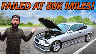 I Suffered A Catastrophic Engine Failure In My 80k Mile E36 M3 [upl. by Einwat]