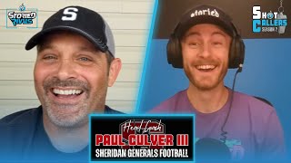 Shot Callers S2 E10  Rollercoasters Blind Dates and 2024 Sheridan Football w HC Paul Culver III [upl. by Aynom115]