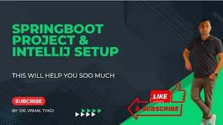 Springboot Project amp IntelliJ Setup [upl. by Launame]