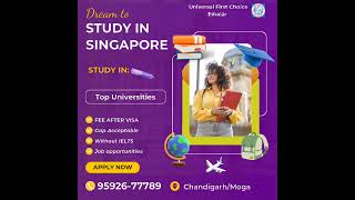 Make your Future in Singapore Do study in Singapore All Payment after Visa [upl. by Bobbye]