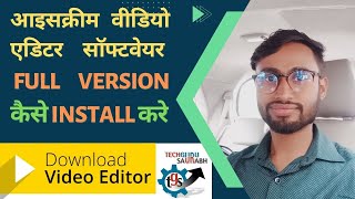 How to Install Icecream Video Editor Software full Version Crack in Hindi  techgurusaurabh [upl. by Zorah419]