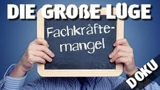 Fachkräftemangel  Die große Lüge  Doku [upl. by Iaj862]