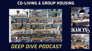 CoLiving amp Group Housing KAMTV Deep Dive [upl. by Nwotna]