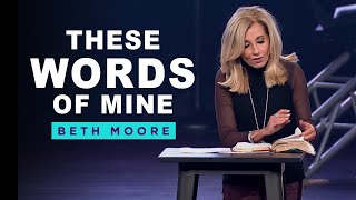 These Words of Mine  Beth Moore [upl. by Aimak]