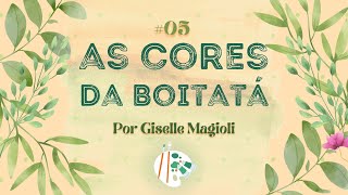 5 Aprendendo com a Boitatá  As cores da Boitatá [upl. by Angil]