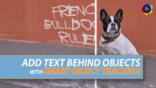 How to Add Text Behind Objects with Smart Object Tracking [upl. by Zeitler]