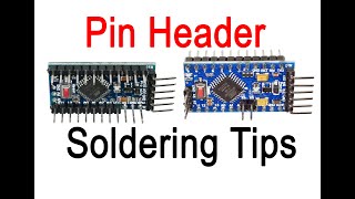 Soldering Pin Headers  Tips amp Tricks 4K [upl. by Ahsimat]