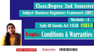 Degree 2nd Semester  Module4  BRF  Sale of goods Act1930  Condition amp Warranties  Part4 [upl. by Sidoeht698]