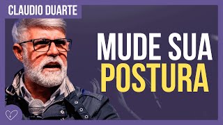 Cláudio Duarte  Mude sua postura [upl. by Arney]