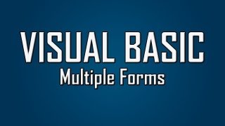 Learn Visual Basic  10  More Than One Form [upl. by Tiernan]