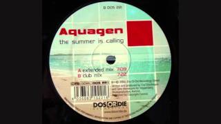 Aquagen  Summer Is Calling Extended Mix [upl. by Edyth]