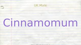 How to pronounce cinnamomum [upl. by Maurise]