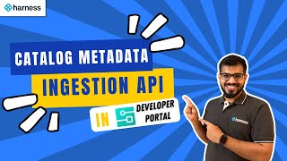 Catalog Metadata Ingestion API in Harness IDP [upl. by Knowlton186]