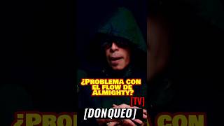 Luar la L Habla De Su Flow Y Almighty Luar luarlal perros Almighty donqueotv [upl. by Assiren]