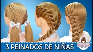 3 PEINADOS FACILES y RAPIDOS de NIÑAS con TRENZAS para FIESTAS  IR A LA ESCUELA [upl. by Weisbart219]