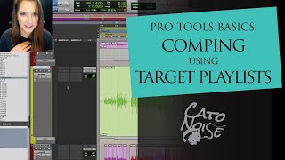 Pro Tools Basics Comping Using Target Playlists [upl. by Melicent133]