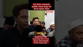 Gus Baha menjawab apakah orang lahir di luar Islam masuk surga juga [upl. by Quiteris]