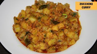 Quick amp Easy Zucchini Curry Recipe  Tasty Zucchini Curry Indian Style  Zucchini Sabzi [upl. by Fotina]