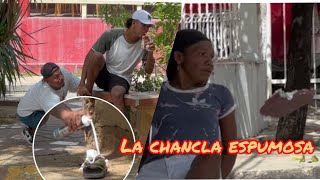 La Chancla 🩴 Espumosa 🤣 [upl. by Atnwahsal]