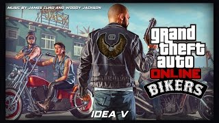 GTA Online Bikers Original Score — Idea V [upl. by Tnattirb826]